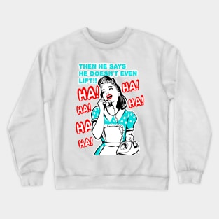 Girls who lift weights, gym girl, fitness girl Crewneck Sweatshirt